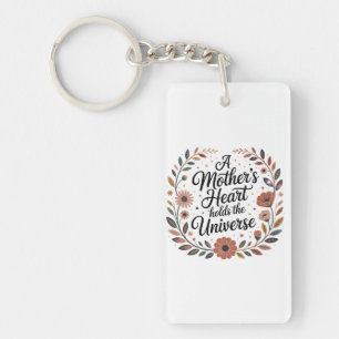 A Mother's Heart Holds The Universe Key Ring