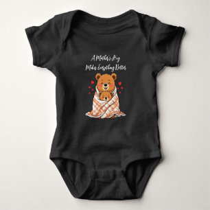 A Mother's Hug Makes Everything Better  Baby Bodysuit