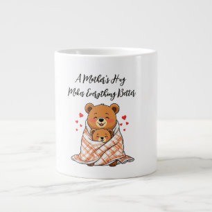 A Mother's Hug Makes Everything Better Large Coffee Mug