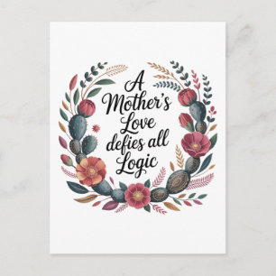 A Mother's Love Defies All Logic Postcard