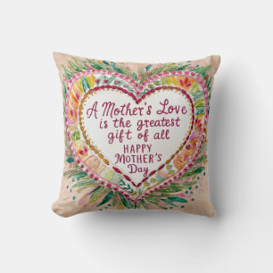 A Mother's Love is Greatest Cushion