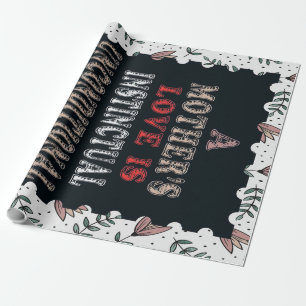 A Mother's Love Is Instinctual Unconditional Wrapping Paper