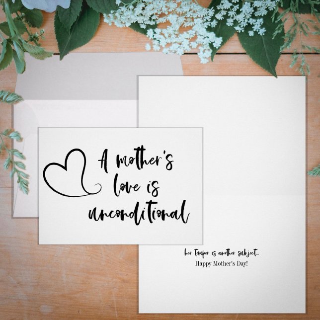 A mother's love is unconditional funny card (Creator Uploaded)