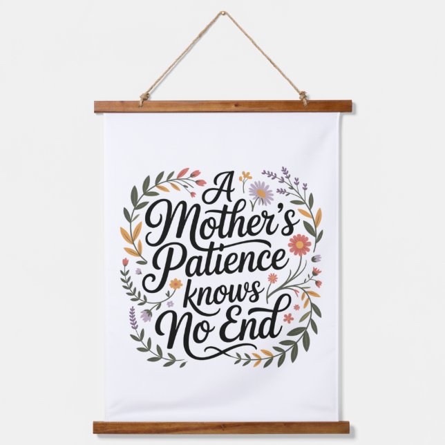A Mother's Patience Knows No End Hanging Tapestry (Front)