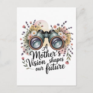 A Mother's Vision Shapes Our Future Postcard