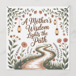 A Mother's Wisdom Lights The Path Invitation
