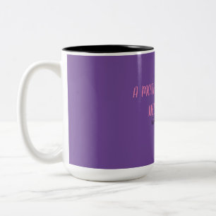 A Mother's Work Is Never Done Mug