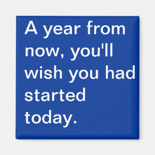 A motivational magnet