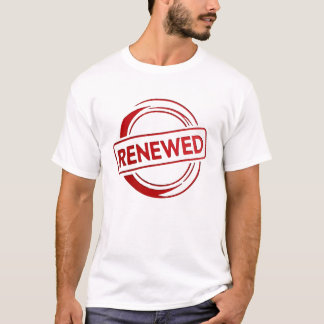 A multi-meaning message „RENEWED” T-Shirt