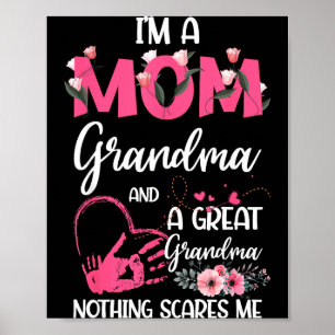 A mum grandma and a great nothing scares mothers poster