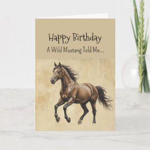 A Mustang Horse Personality Birthday  Card