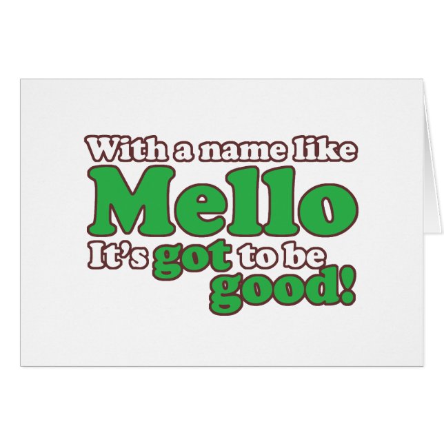 A Name Like Mello (Front Horizontal)