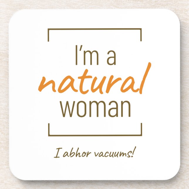 A Natural Woman Abhors a Vacuum, Joke Coaster (Front)