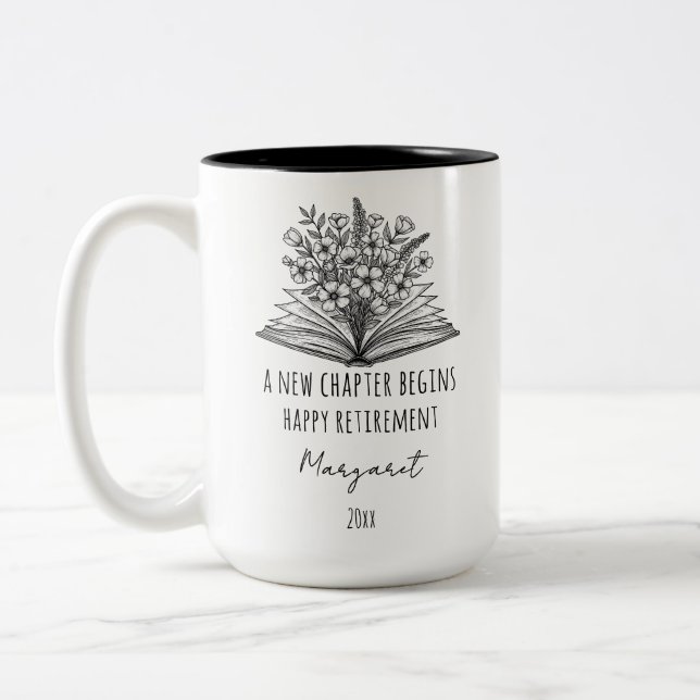 A New Chapter Begins Custom Floral Retirement Two-Tone Coffee Mug (Left)
