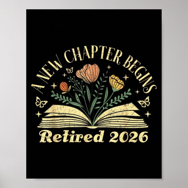 A New Chapter Begins Retired 2026 Funny Teacher Re Poster (Front)