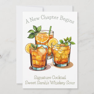 A New Chapter Begins Whiskey Sour Sign Invitation