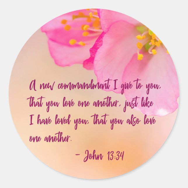 A New Commandment I Give Christian Floral Classic Round Sticker (Front)