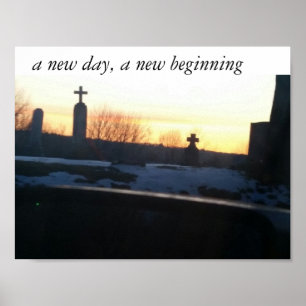 A new day, a new beginning poster