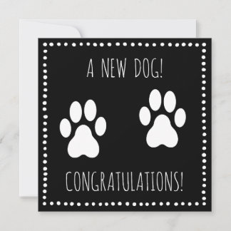 A New Dog! - Greeting Card