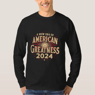 A New Era of American Greatness 2024 Trump Won T-Shirt
