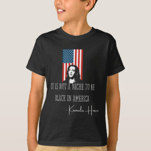 A Niche To Be Black Madam Vp Harris Inauguration 2 T-Shirt