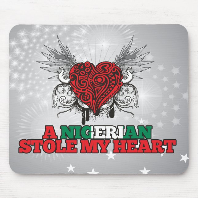 A Nigerian Stole my Heart Mouse Mat (Front)