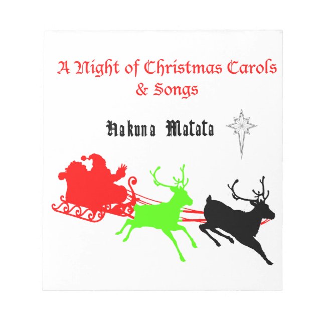 A Night of Christmas Carols and Songs Hakunamatata Notepad (Front)