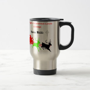 A Night of Christmas Carols and Songs Hakunamatata Travel Mug