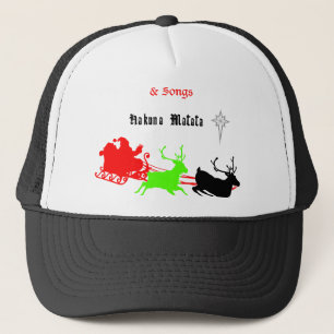 A Night of Christmas Carols and Songs Hakunamatata Trucker Hat