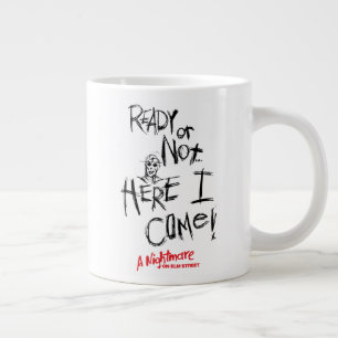 A Nightmare on Elm Street   Here I Come Large Coffee Mug