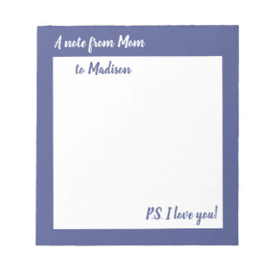 A note from Mum for daughter or son notepad