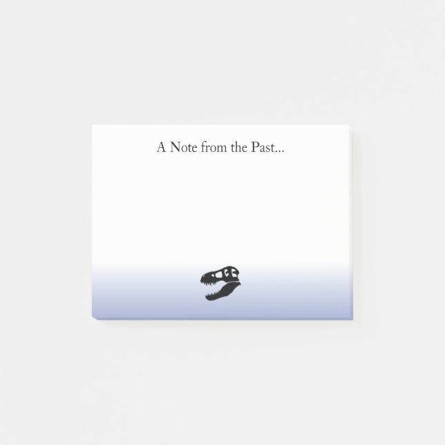 A Note from the Past- T. rex Dinosaur Post-its (Front)