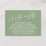 A Note on Gifts Modern Handwriting Sage Green Enclosure Card<br><div class="desc">These simple, distinctive card inserts were designed to match other items in a growing event suite that features a modern casual handwriting font over a plain background you can change to any colour you like. On the front side you read "A Note on Gifts" in the featured type; on the...</div>