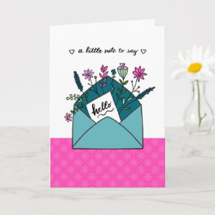 A Note to Say Hello with Flowers Card