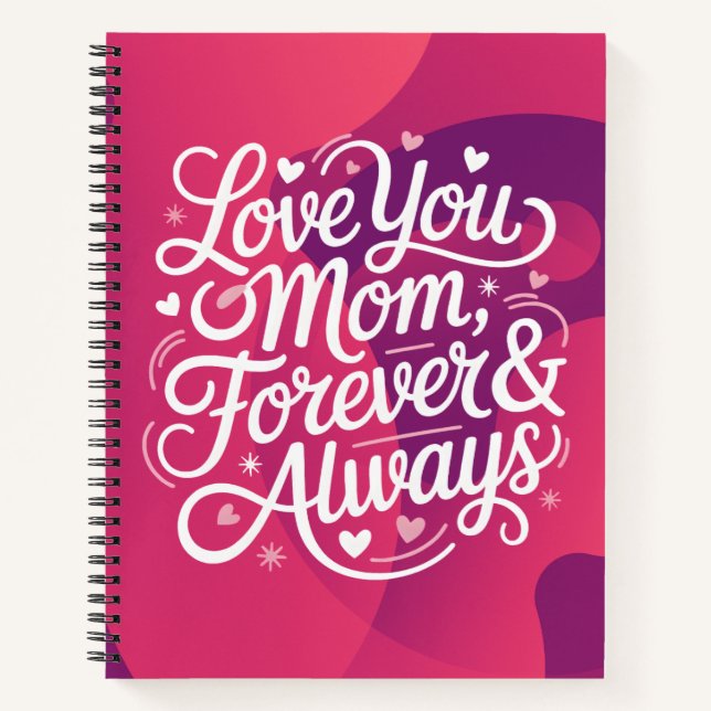 A Notebook That Say What Words Can’t, Love You Mum (Front)