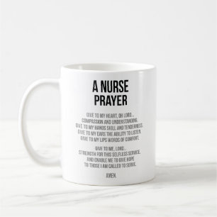 A Nurse Prayer Coffee Mug