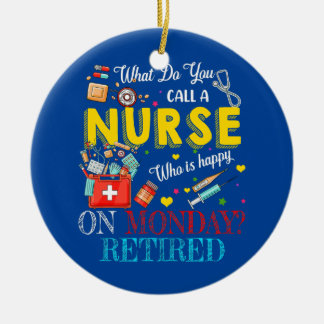 A Nurse Retired Funny Retirement Matching Family Ceramic Tree Decoration