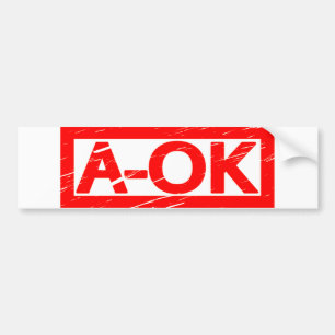 A-OK Stamp Bumper Sticker