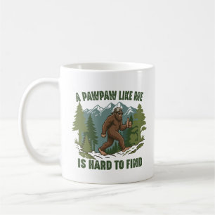 A Pawpaw Like Me Is Hard To Find Bigfoot Funny Coffee Mug