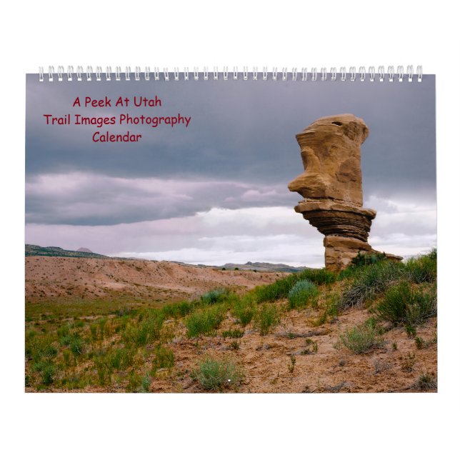 "A Peek At Utah" Trail Images Photography Calendar (Cover)