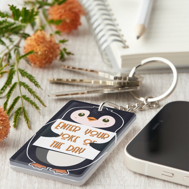 A penguin holding a sign with custom text key ring (Front Right)
