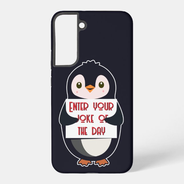 A penguin holding a sign with custom text samsung galaxy s22+ case (Back)