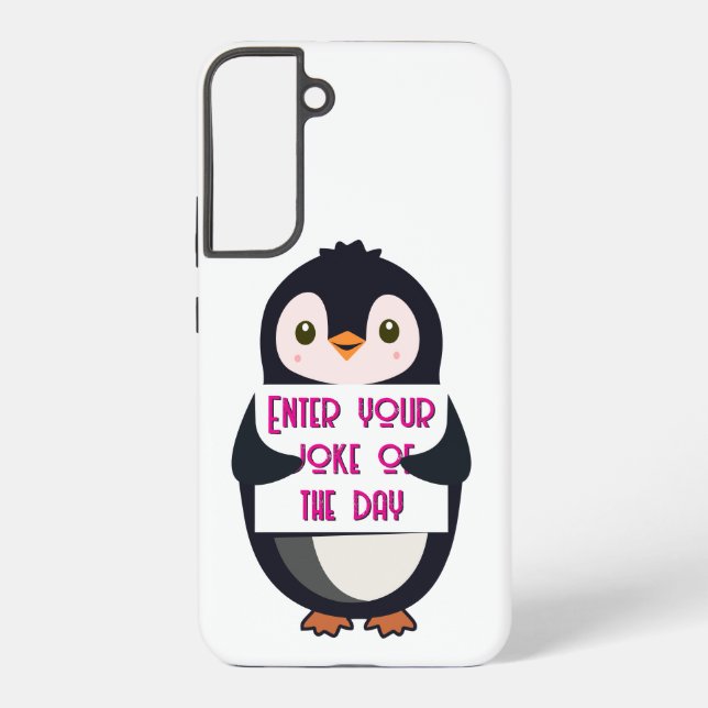 A penguin holding a sign with custom text samsung galaxy s22+ case (Back)