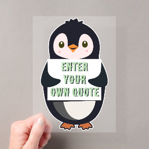A penguin holding a sign with customisable text th acrylic invitations