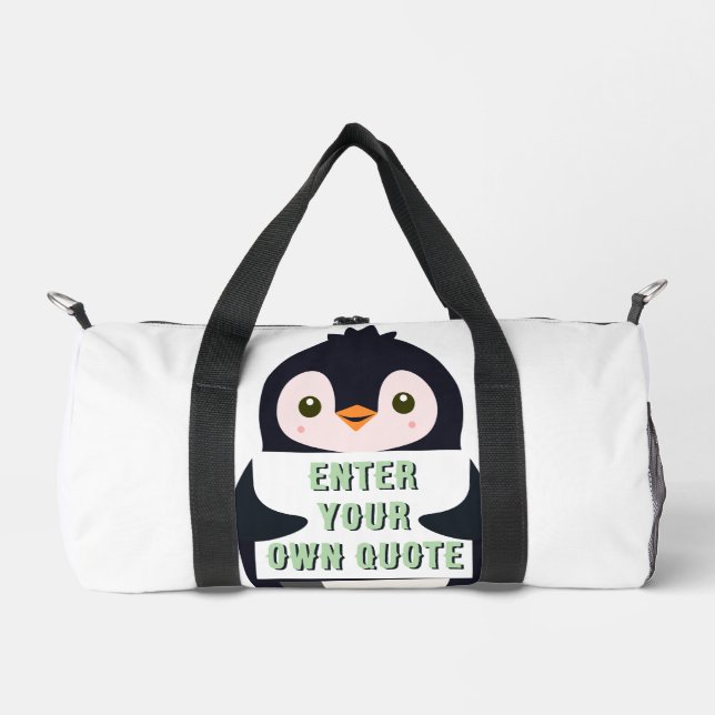 A penguin holding a sign with customizable text th duffle bag (Front)