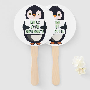 A penguin holding a sign with customizable text th hand fan