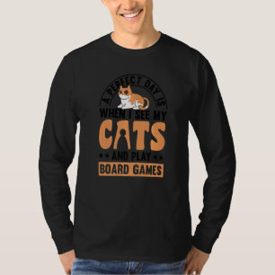 a perfect day cat cats board game board games 3 T-Shirt