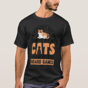 a perfect day cat cats board game board games 5 T-Shirt