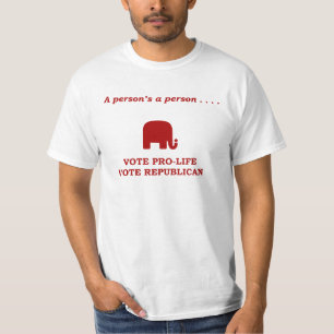 A person's a person Vote pro-life (red print) T-Shirt