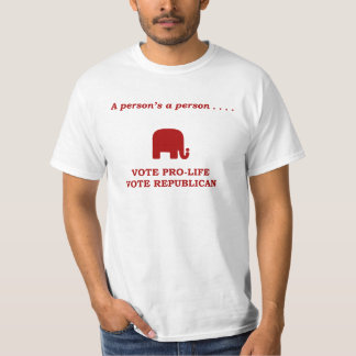 A person's a person Vote pro-life (red print) T-Shirt